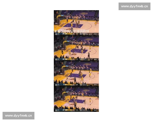 湖人队比赛视频深度解析关键回合球星表现与战术亮点回顾全景精彩